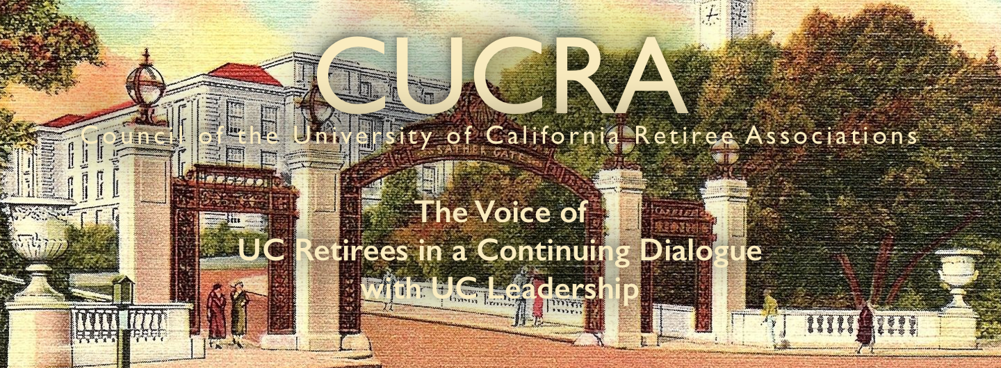 CUCRA - The voice of UC retirees in a continuing dialog with UC leadership